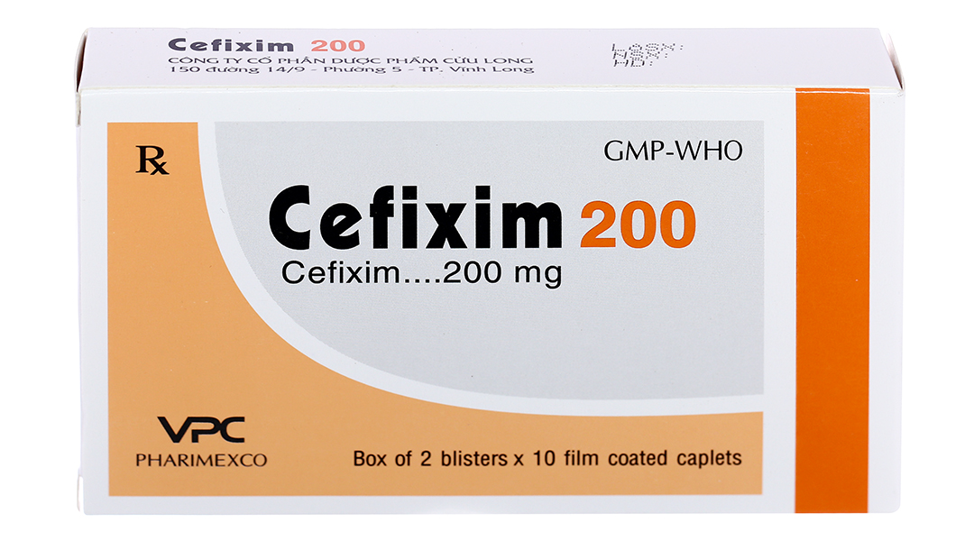 Công dụng và cách sử dụng thuốc cefixim 200 như thế nào