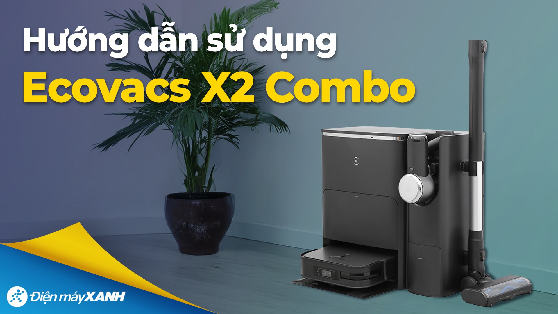 Robot hút bụi lau nhà Ecovacs Deebot X2 Combo