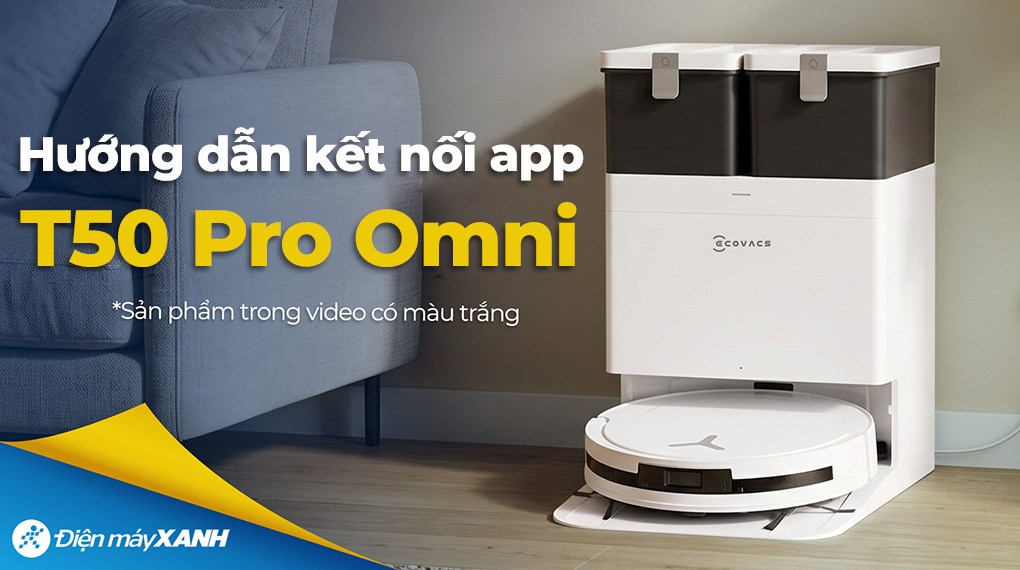 Robot hút bụi lau nhà Ecovacs Deebot T50 Pro OMNI - Trắng