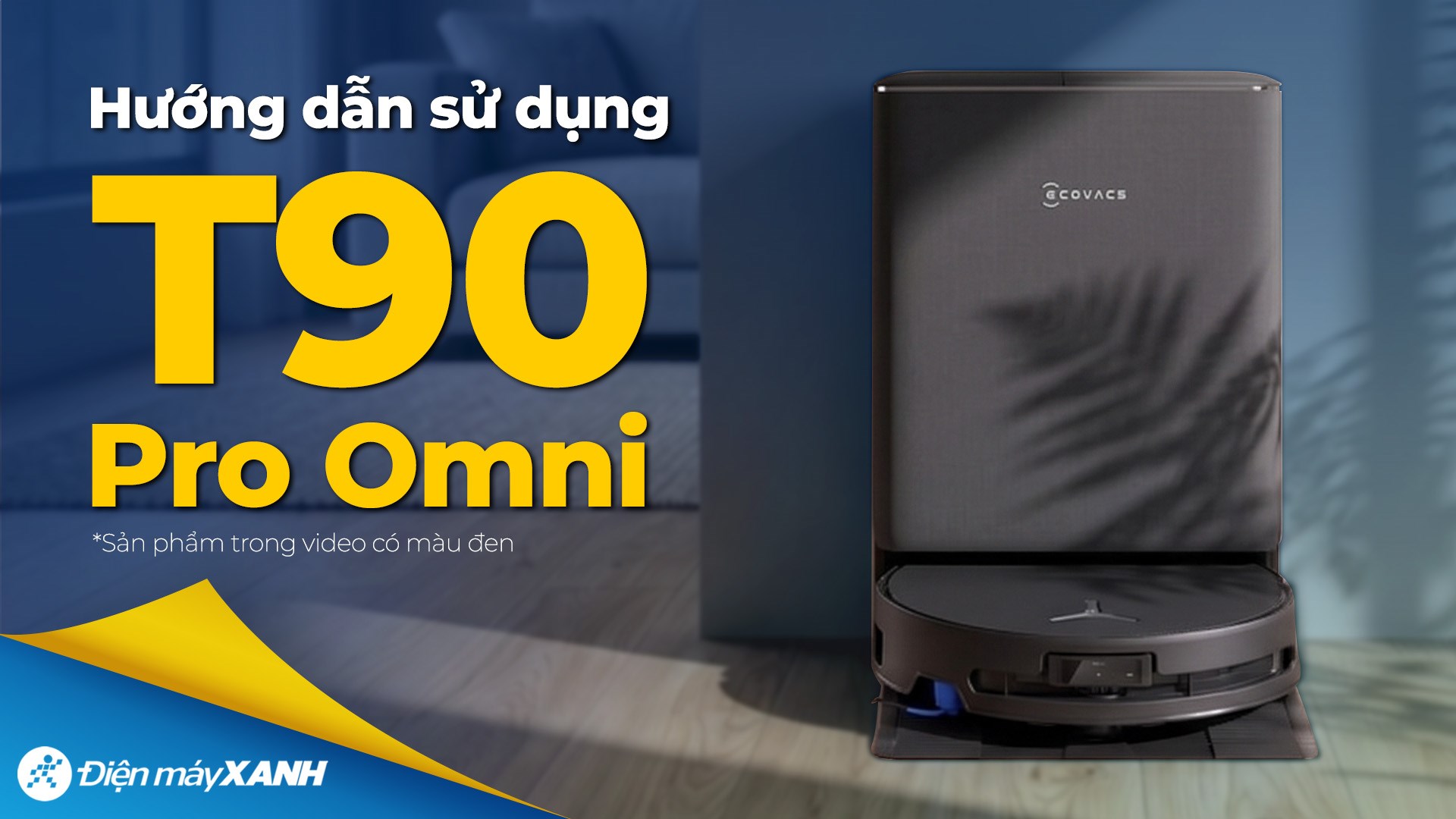 Robot hút bụi lau nhà Ecovacs Deebot T90 PRO OMNI - Đen