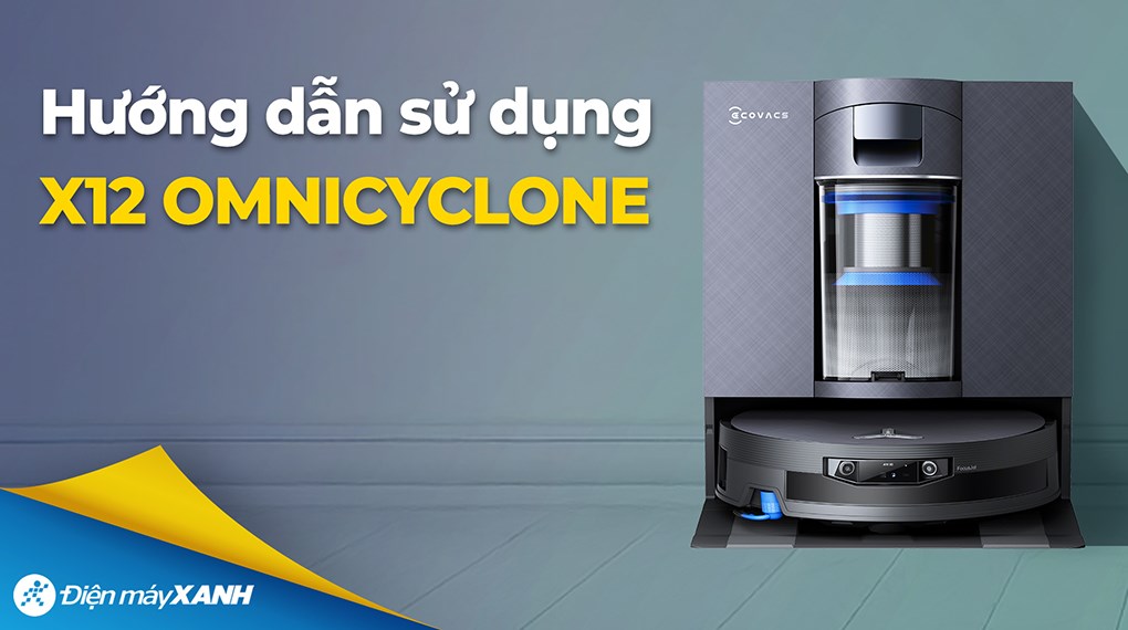 Robot hút bụi lau nhà Ecovacs X12 OMNICYCLONE