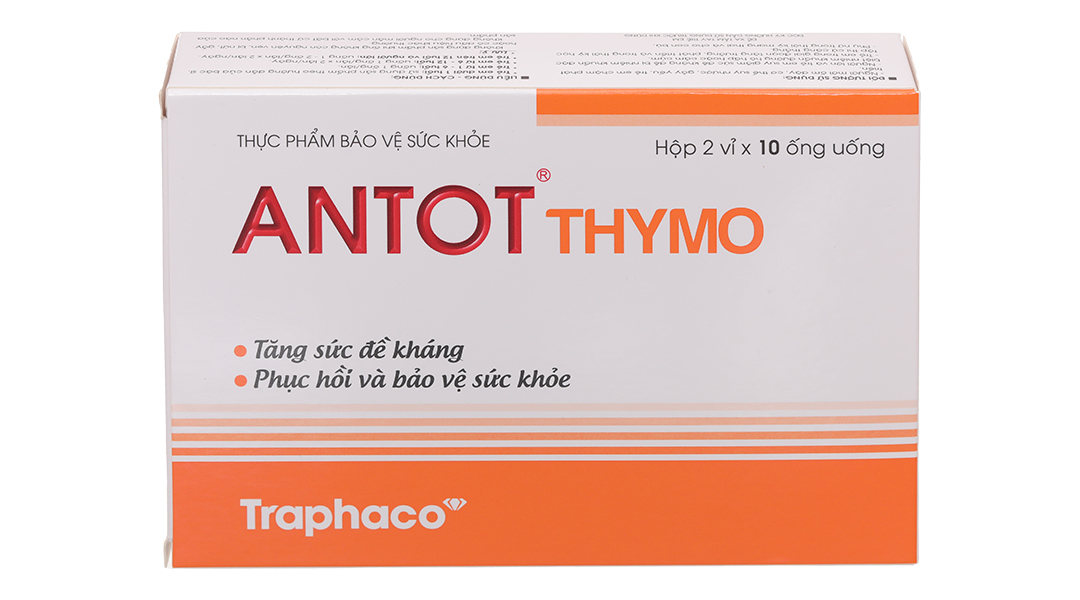 Antot Thymo tăng đề kháng, phục hồi sức khoẻ