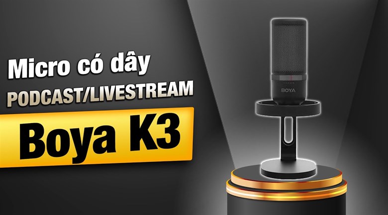 Micro thu âm Podcast/livestream Boya K3