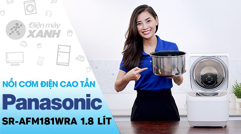 Nồi cơm điện cao tần Panasonic 1.8 lít SR-AFM181WRA