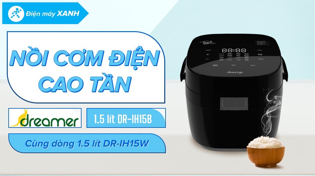 Nồi cơm cao tần Dreamer 1.5 lít DR-IH15B