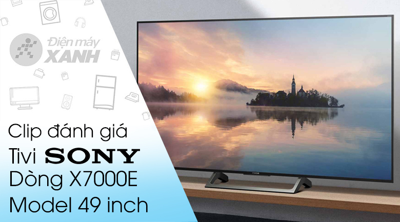 Internet Tivi Sony 4K 49 inch KD-49X7000E