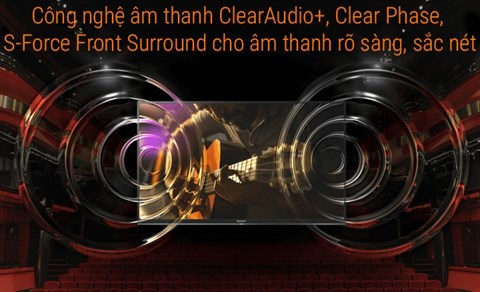 Internet Tivi Sony 4K 55 inch KD-55X7000E với công nghệ âm thanh Clearaudio+