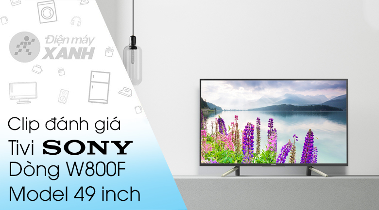 Android Tivi Sony 49 inch KDL-49W800F