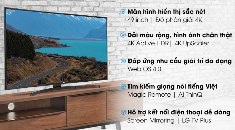 Smart Tivi LG 4K sẽ đem đến cho bạn trải nghiệm giải trí không thể nào quên. Màn hình lớn và sắc nét, kết nối mạng đơn giản và dễ dàng. Bạn sẽ có thể truy cập vào các nội dung yêu thích của mình bất cứ lúc nào trên chiếc tivi đẳng cấp này.