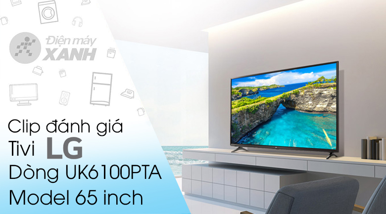 Smart Tivi LG 4K 65 inch 65UK6100PTA