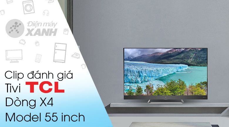 Android Tivi QLED TCL 55 inch L55X4