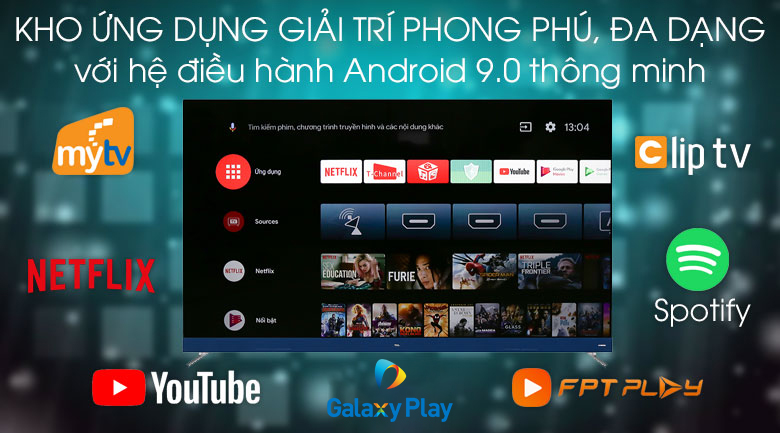 Android Tivi TCL 4K 65 inch L65C8 - Hệ điều hành Android Tivi TCL 4K 65 inch L65C8 - Hệ điều hành