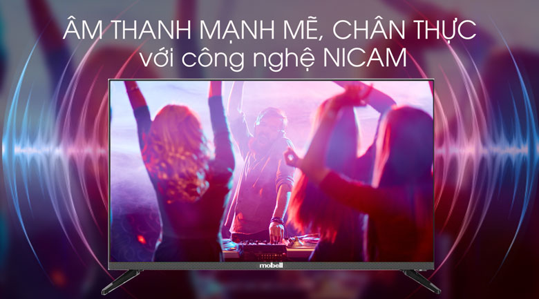 Công nghệ NICAM - Smart Tivi Mobell 32 inch 32W600A1