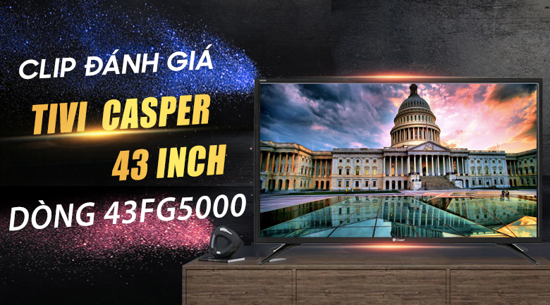 Android Tivi Casper 43 inch 43FG5000