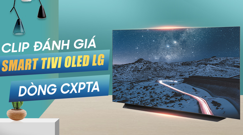 Smart Tivi OLED LG 4K 65 inch 65CXPTA