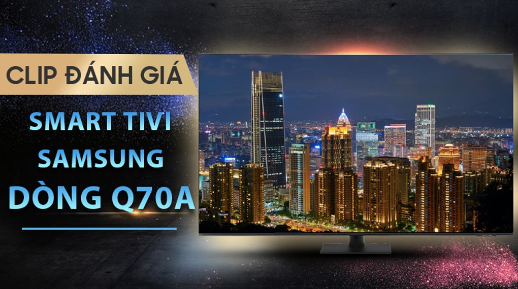 Smart Tivi QLED 4K 85 inch Samsung QA85Q70A