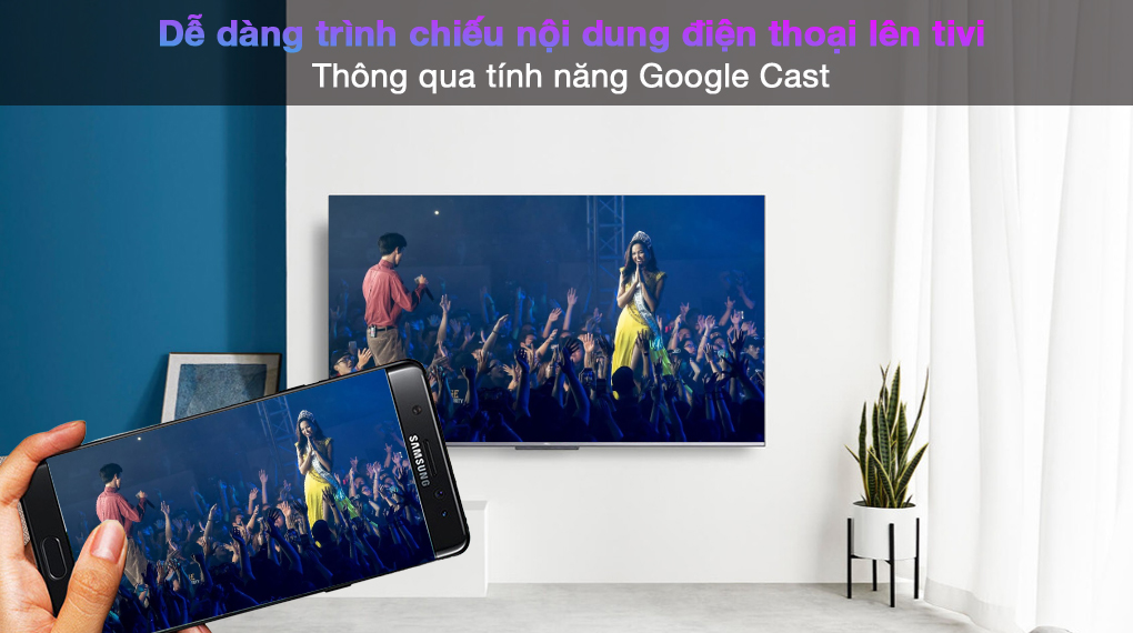 Android Tivi TCL 4K 55 inch 55P725 - Google Cast