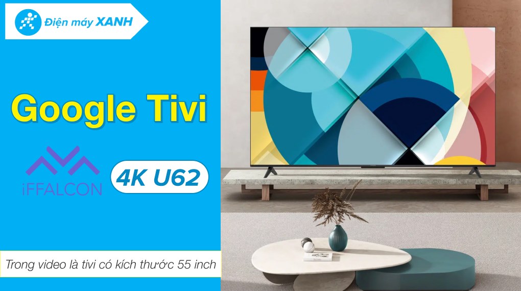 Google Tivi iFFALCON 4K 43 inch 43U62