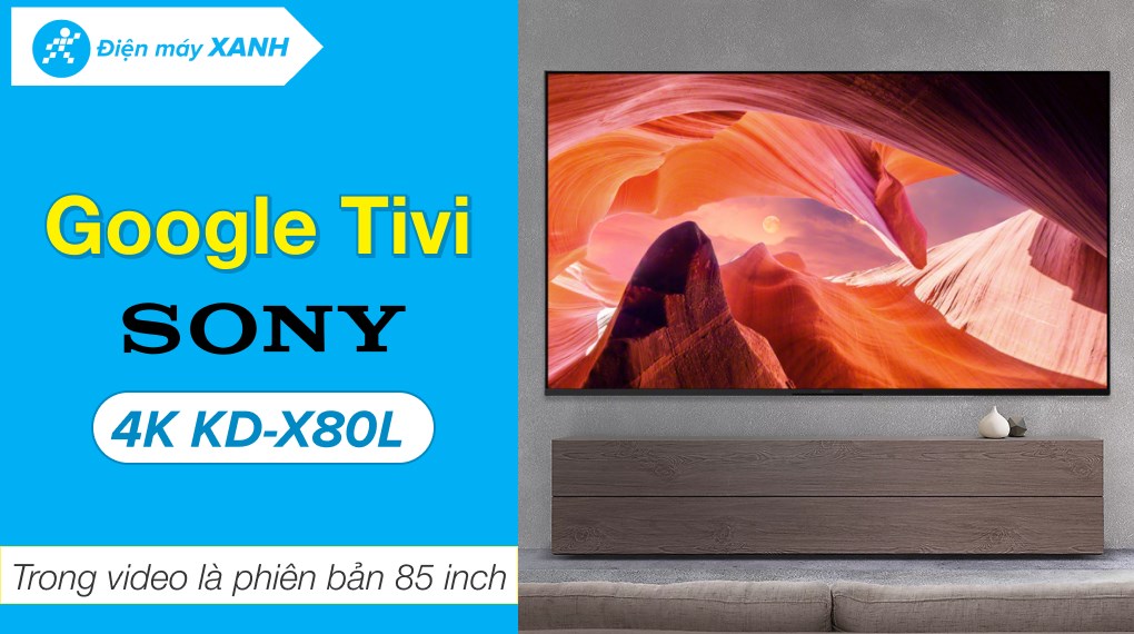 Google Tivi Sony 4K 75 inch KD-75X80L