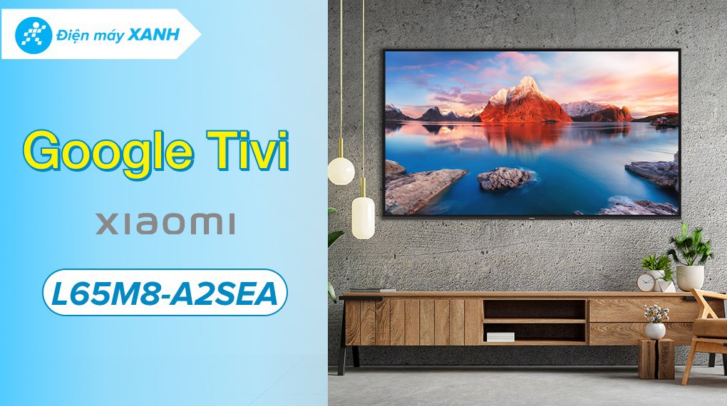 Google Tivi Xiaomi A Pro 4K 65 inch L65M8-A2SEA