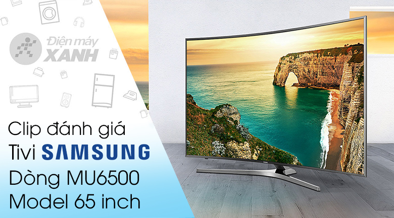 Smart Tivi Cong Samsung 4K 65 inch UA65MU6500