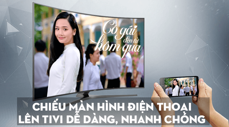 Chiếu màn hình điện thoại lên tivi dễ dàng, nhanh chóng với tính năng Screen Mirroring trên Smart Tivi cong Samsung 65 inch UA65MU6500