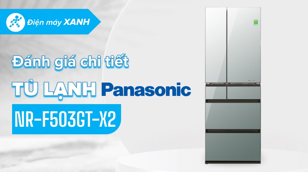 Tủ lạnh Panasonic Inverter 491 lít Multi Door NR-F503GT-X2