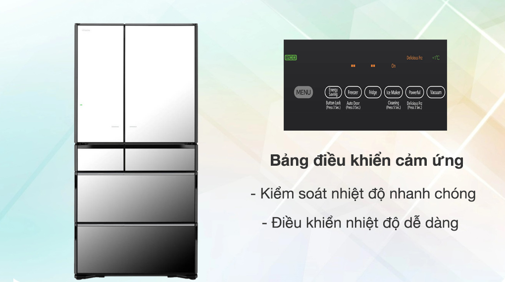 Tủ lạnh Hitachi Inverter 735 lít R-ZX740KV X - Bảng điều khiển cảm ứng được thiết kế bên ngoài cửa tủ dễ thao tác