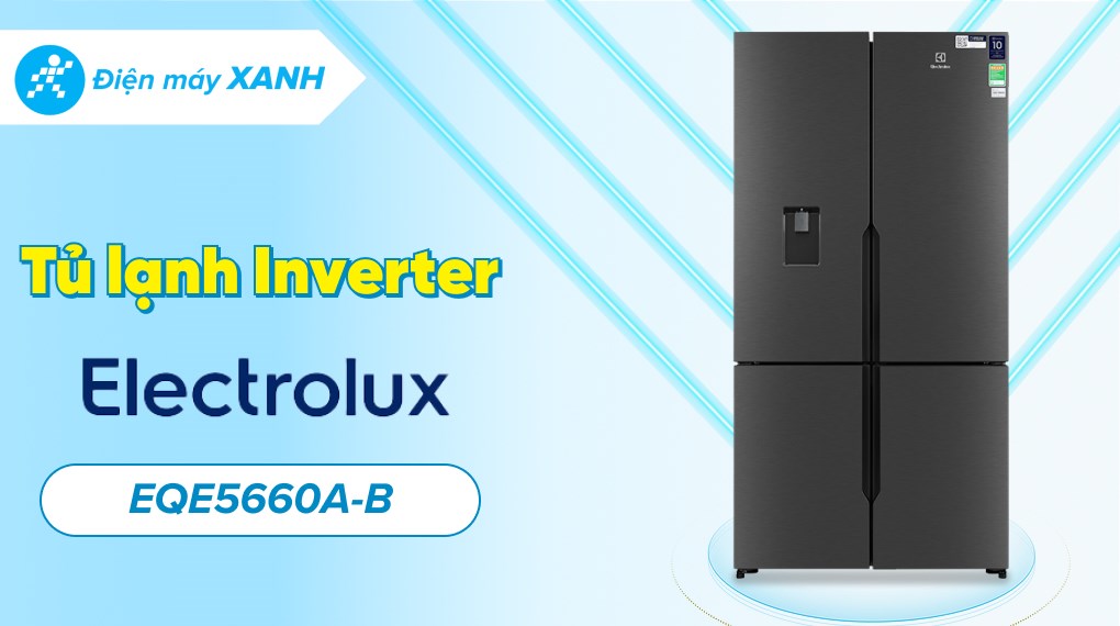 Tủ Lạnh Electrolux Inverter 562 lít Multi Door EQE5660A-B