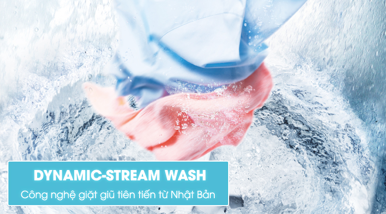 Công nghệ Dynamic-Stream Wash giặt sạch hiệu quả