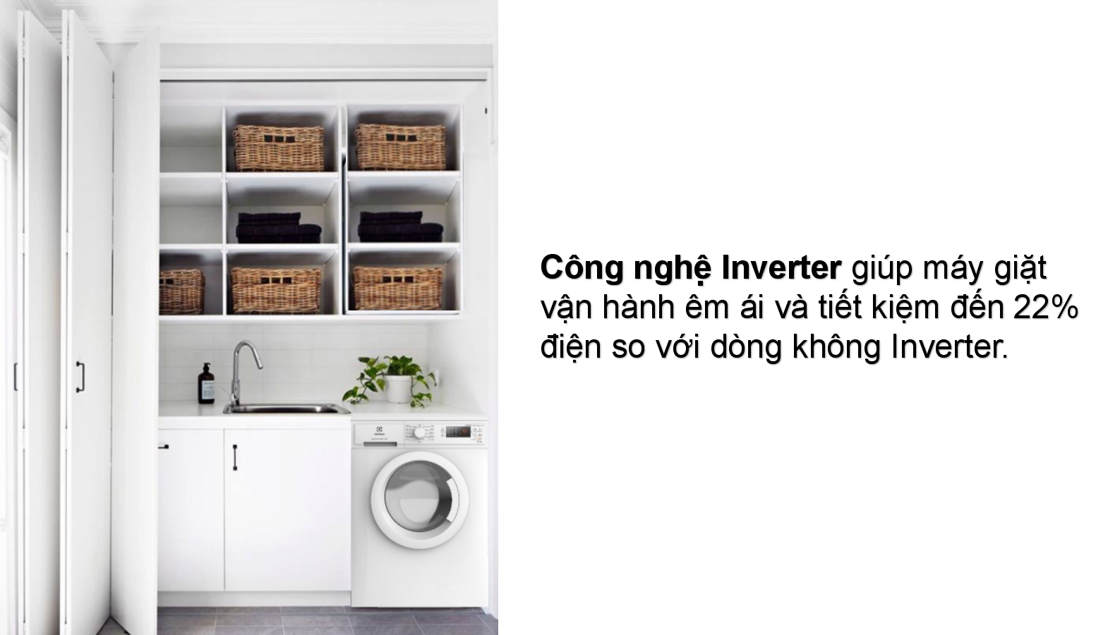 Công nghệ Inverter - Máy giặt Electrolux Inverter 7.5 Kg EWF7525DGWA Công nghệ Inverter - Máy giặt Electrolux Inverter 7.5 Kg EWF7525DGWA