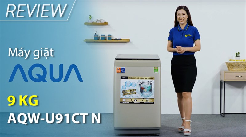 Hướng dẫn Cách sử dụng máy giặt Aqua U91CT để làm sạch quần áo hiệu quả và dễ dàng