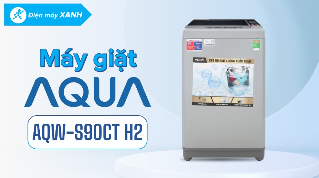 Máy giặt Aqua 9 Kg AQW-S90CT H2