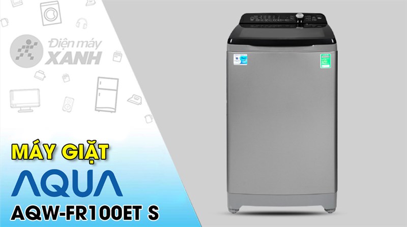 Máy giặt Aqua 10 Kg AQW-FR100ET S, giá rẻ, chính hãng