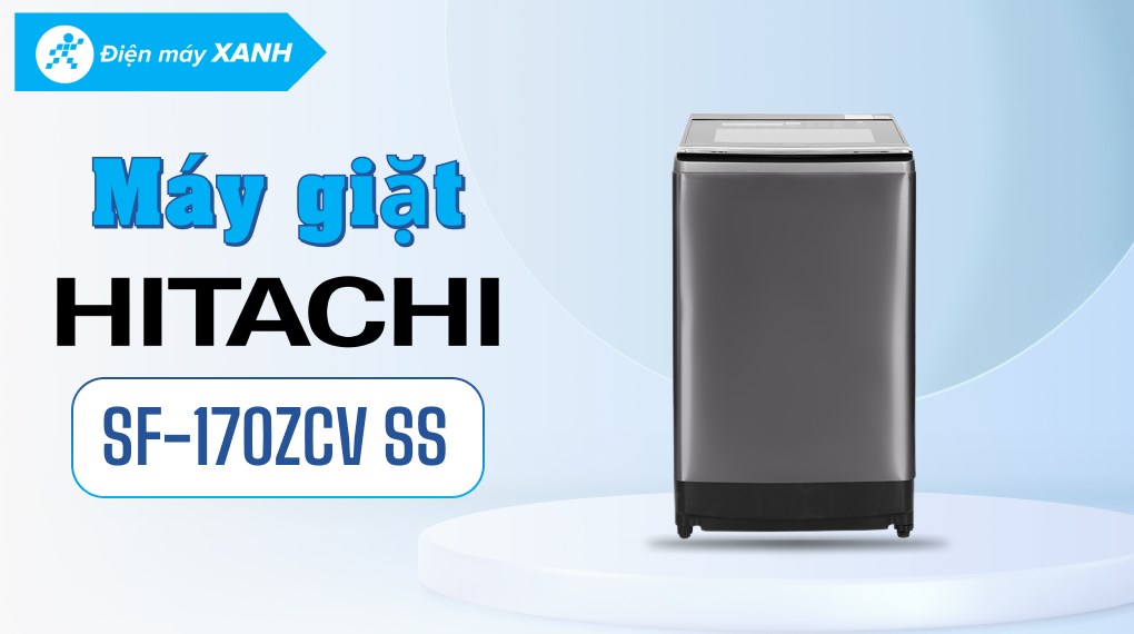 Máy giặt Hitachi Inverter 17 kg SF-170ZCV SS