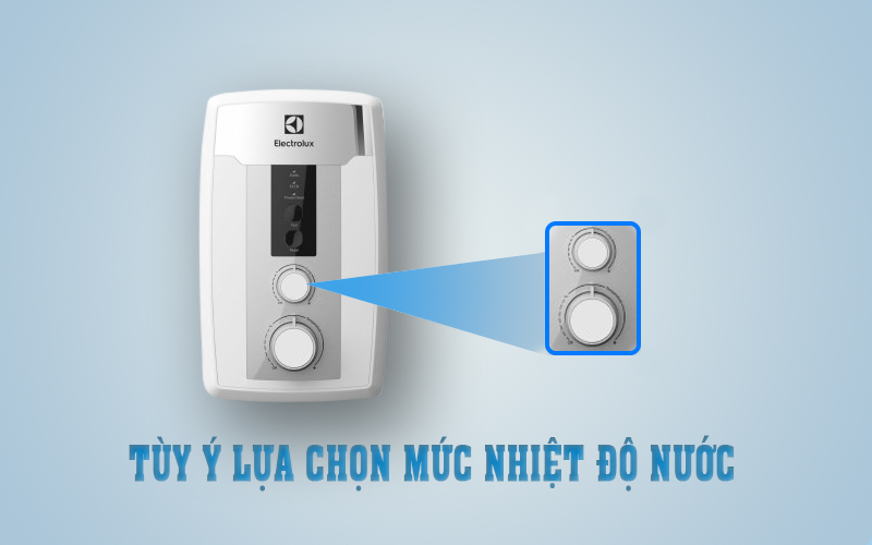 Tùy ý lựa chọn mức nhiệt độ nước