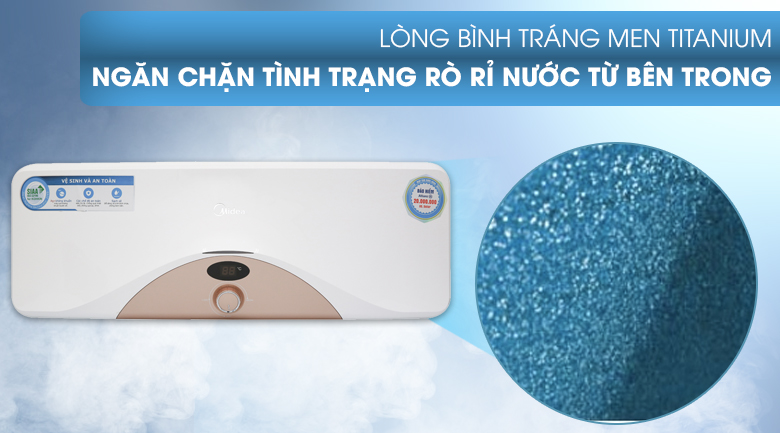 Lòng bình tráng Titanium - Máy nước nóng Midea D20-25HA Lòng bình tráng Titanium - Máy nước nóng Midea D20-25HA