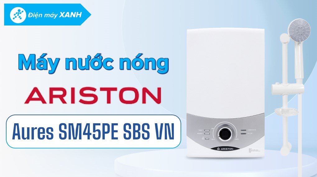 Máy nước nóng trực tiếp Ariston 4500W Aures SM45PE SBS VN