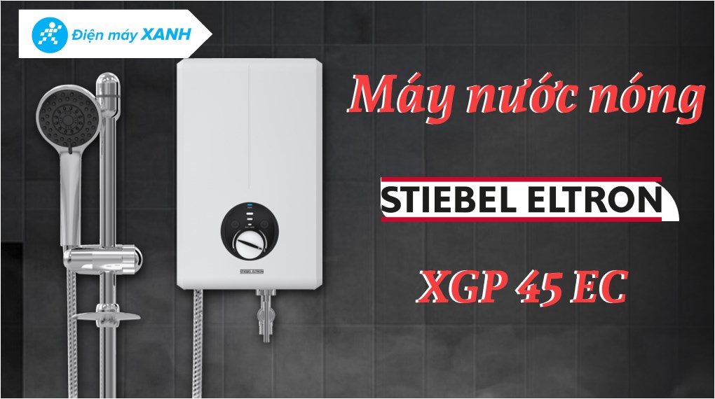 Máy nước nóng trực tiếp Stiebel Eltron 4500W XGP 45 EC