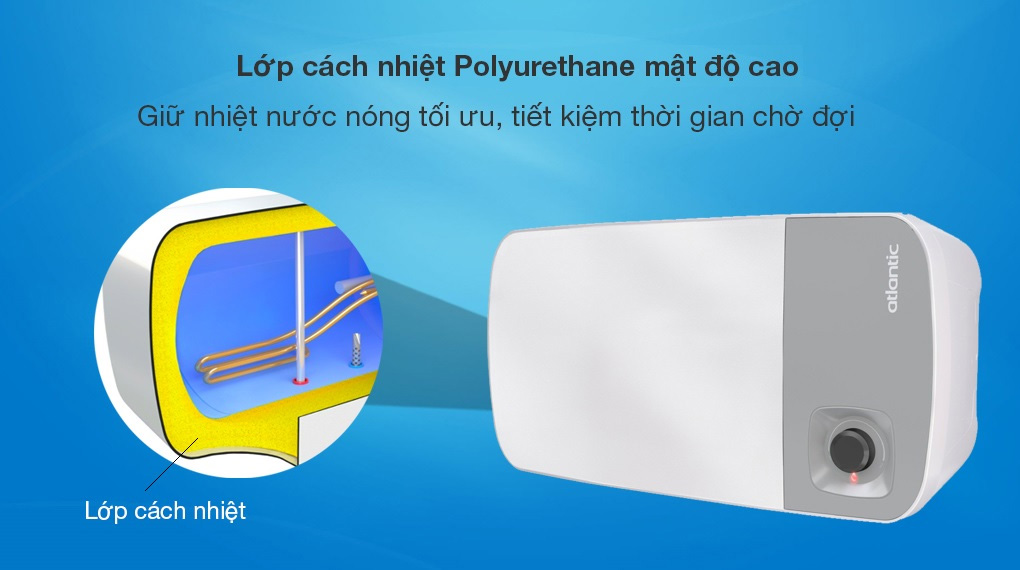 Máy nước nóng gián tiếp Atlantic 30 lít SWH 30H M-4 NEO LITE 833028 - Lớp cách nhiệt