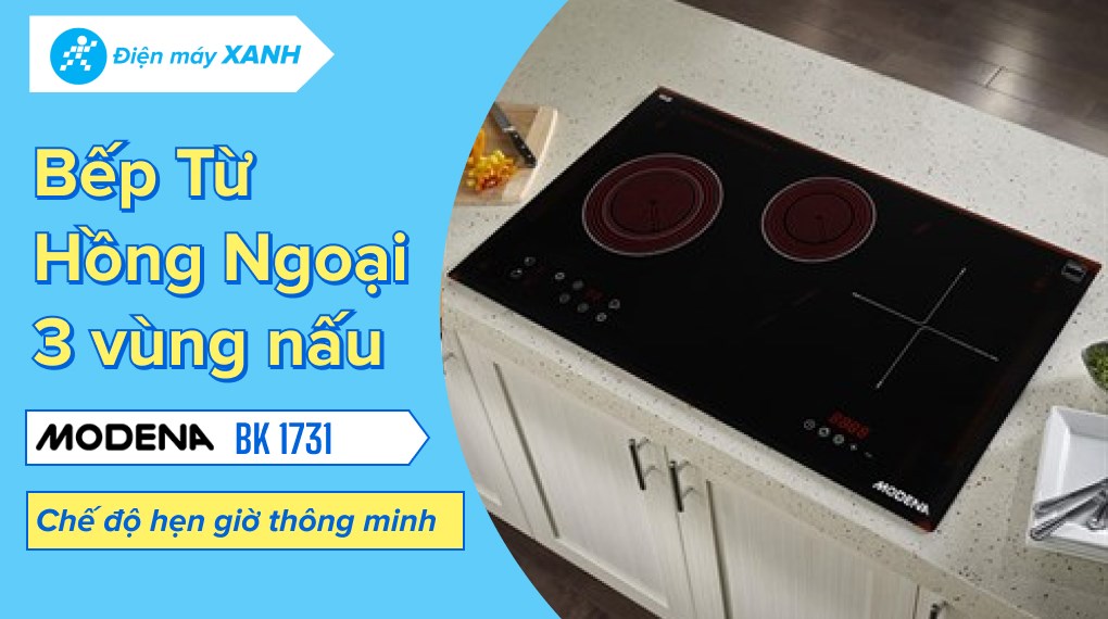 Bếp từ hồng ngoại 3 vùng nấu lắp âm Modena BK 1731