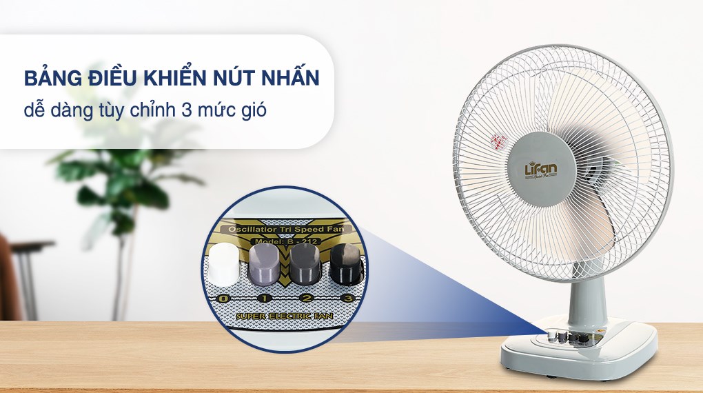 Quạt bàn Lifan 3 cánh B-212 35W