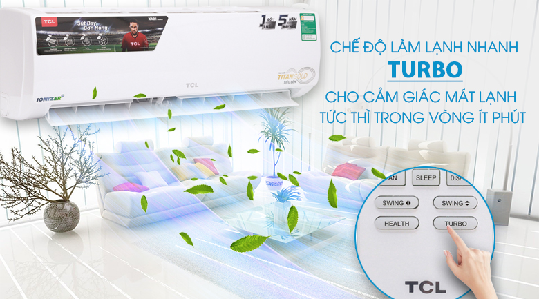 Chế độ làm lạnh nhanh Turbo - Máy lạnh TCL 1.5 HP TAC-N12CS/XA21