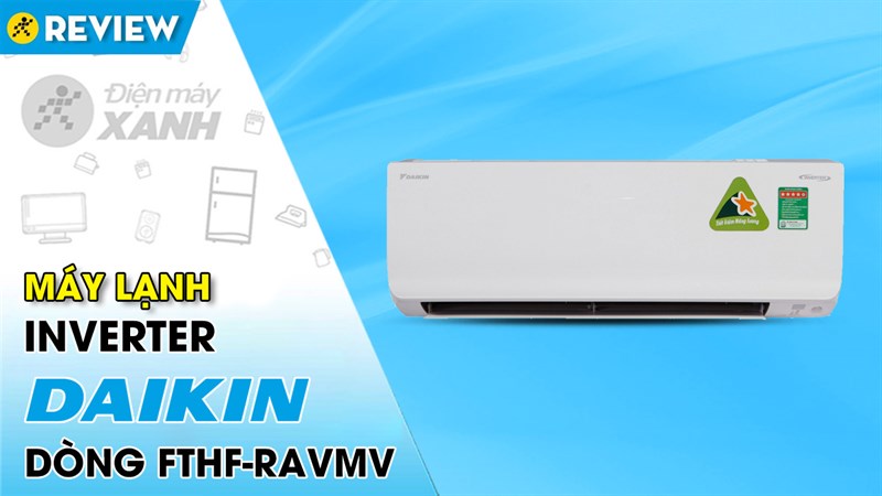 Máy lạnh 2 chiều Daikin Inverter 1.0 HP FTHF25RAVMV