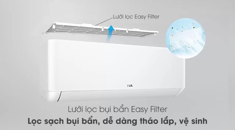 Máy lạnh TCL Inverter 1.5 HP TAC-13CSD/TPG11-Tháo lắp và vệ sinh nhanh chóng với lưới lọc Easy Filter