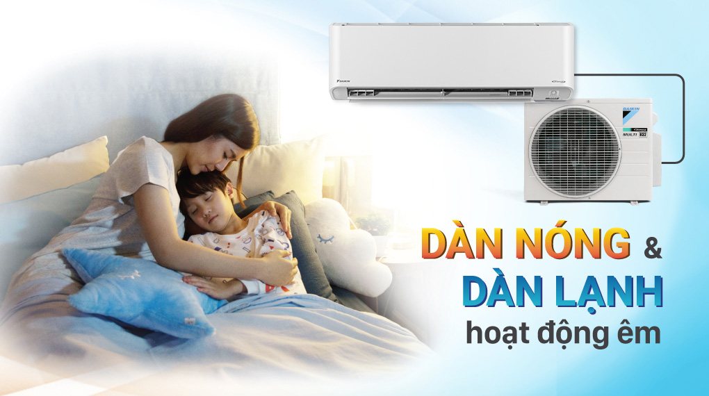 Máy lạnh Daikin Inverter 1 HP FTKZ25VVMV - Dàn nóng và dàn lạnh hoạt động êm cho không gian yên tĩnh