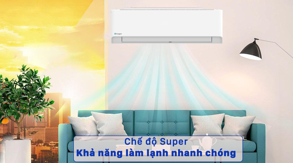 Máy lạnh Casper 2.5 HP LC-24FS32 - Chế độ Super khả năng làm lạnh nhanh chóng