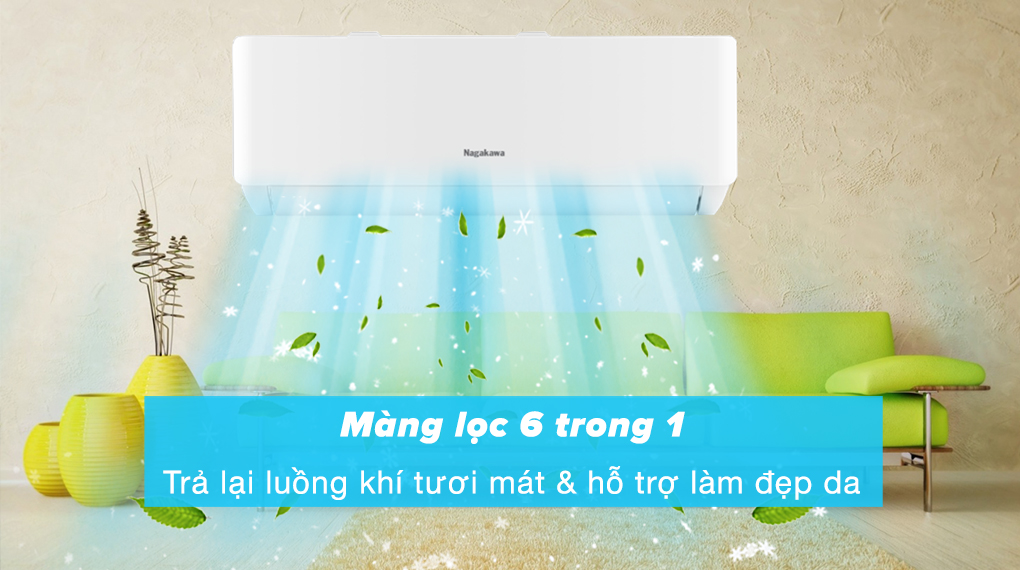 Điều hòa Nagakawa Inverter 9000 BTU NIS-C09R2T28 - Màng lọc 6 trong 1 loại bỏ bụi bẩn, khử mùi hôi hiệu quả và hỗ trợ làm đẹp da cho người sử dụng 