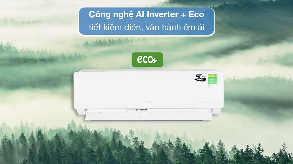 Máy lạnh TCL Inverter 1 HP TAC-10CSD/XAB1I - Công nghệ tiết kiệm điện