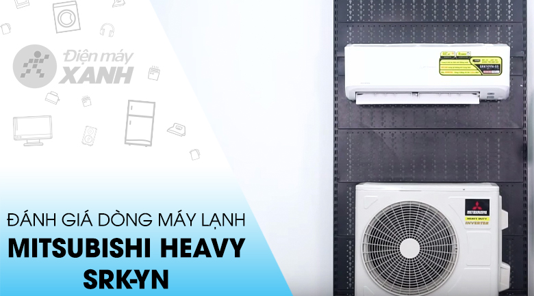 Máy lạnh Mitsubishi Heavy Inverter 1 HP SRK10YN-S5
